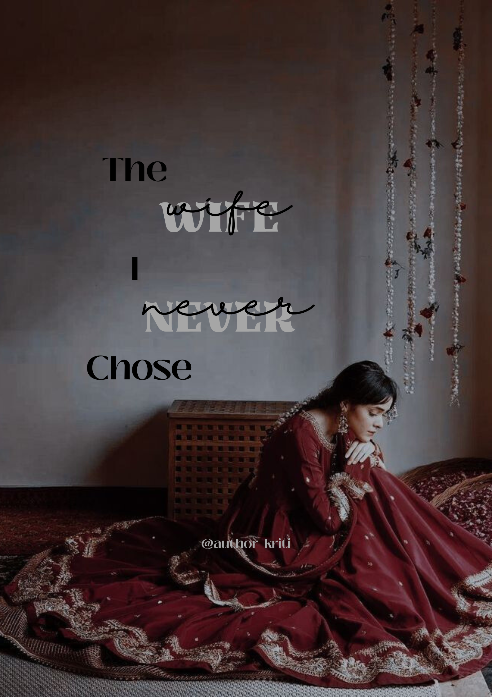 The Wife I Never Chose