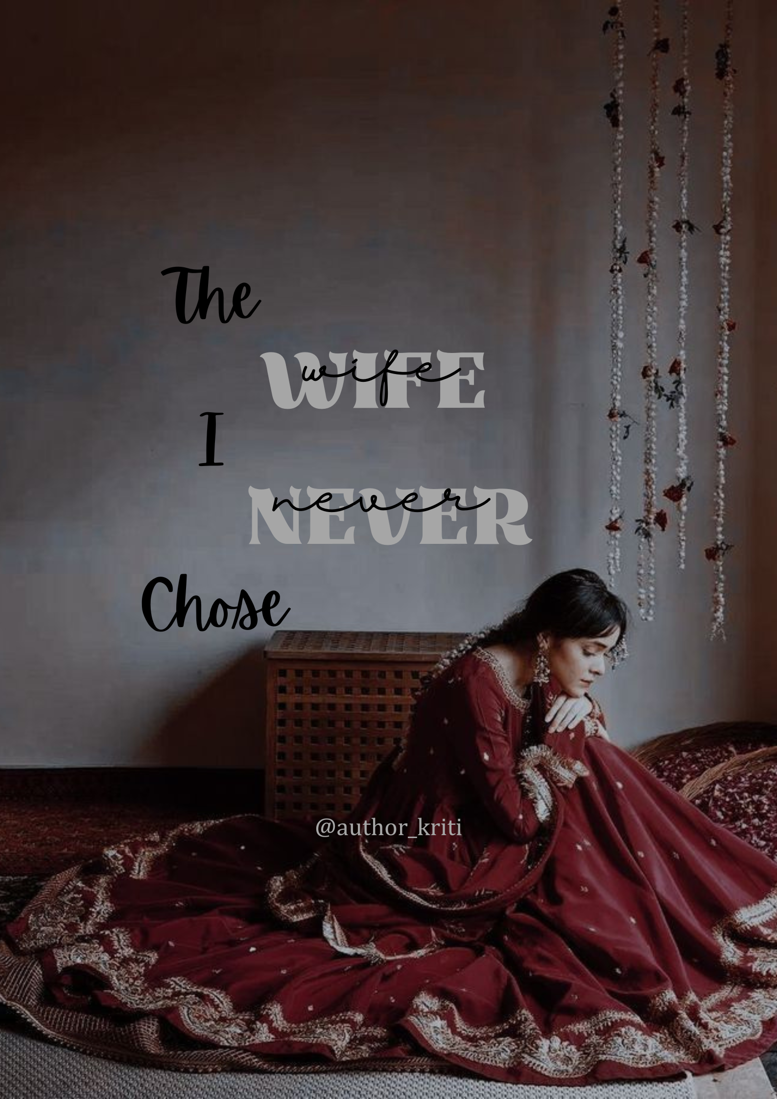 The Wife I Never Chose