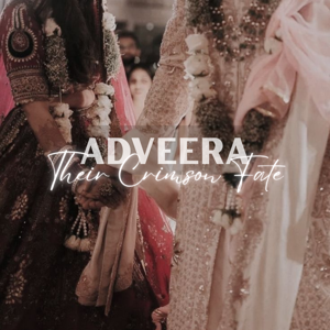 Adveera: Their Crimson Fate