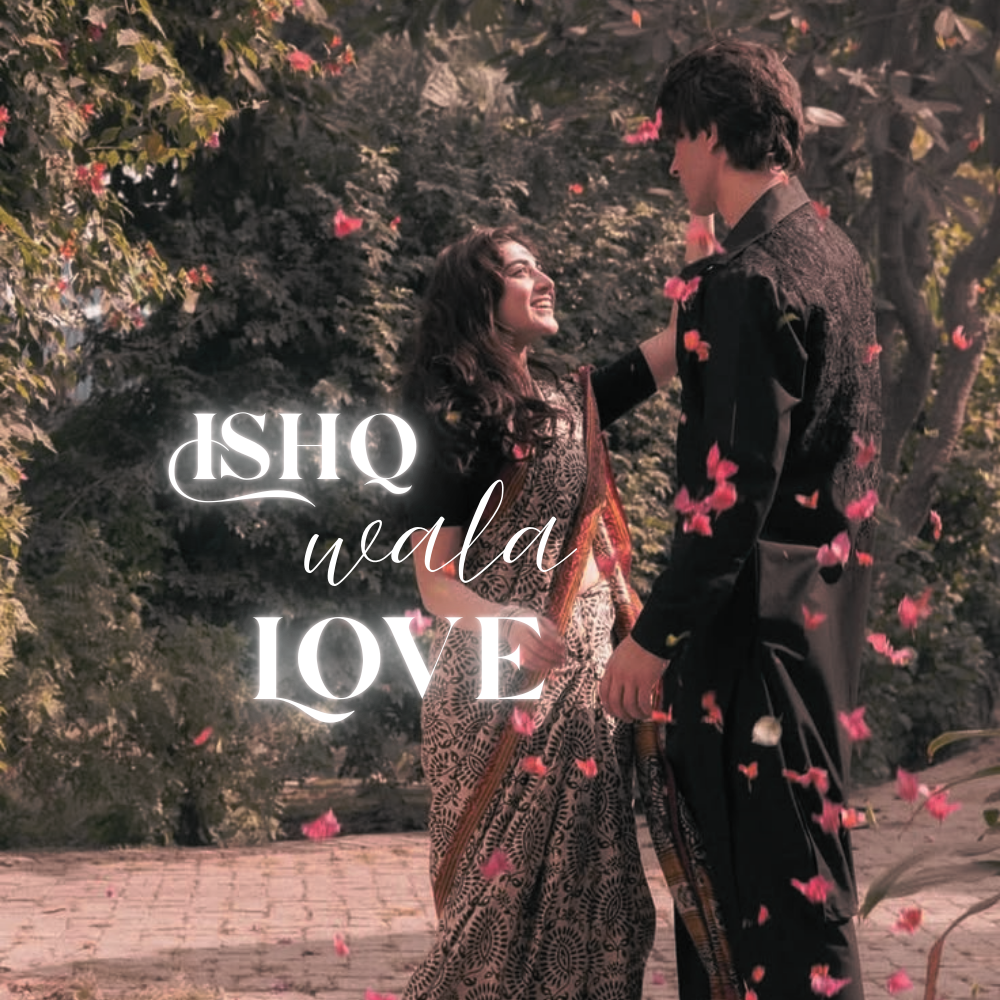 Ishq wala Love