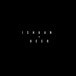 Ishaan & Heer (18+)