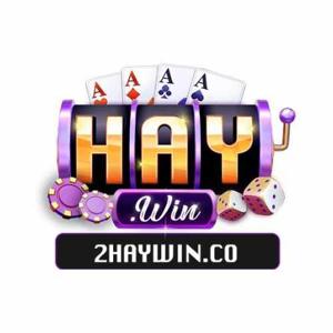 HAYWIN – Nhà cái uy tín với kho game đổi thưởng 