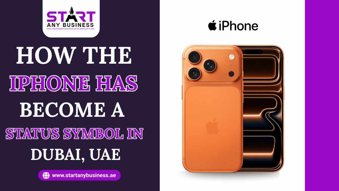 How the iPhone Has Become a Status Symbol in Dubai, UAE