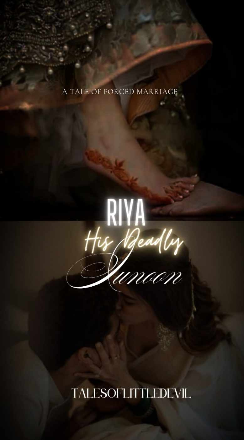 RIYA:His Deadly Junoon