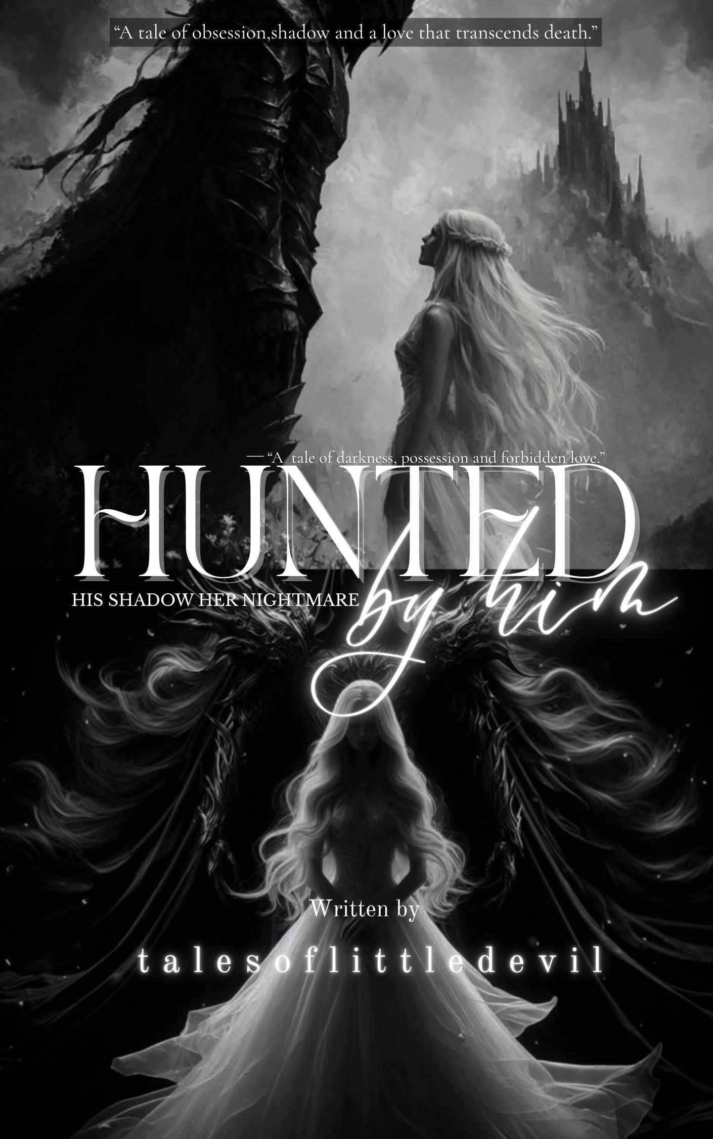 Hunted By Him:His Shadow, Her Nightmare