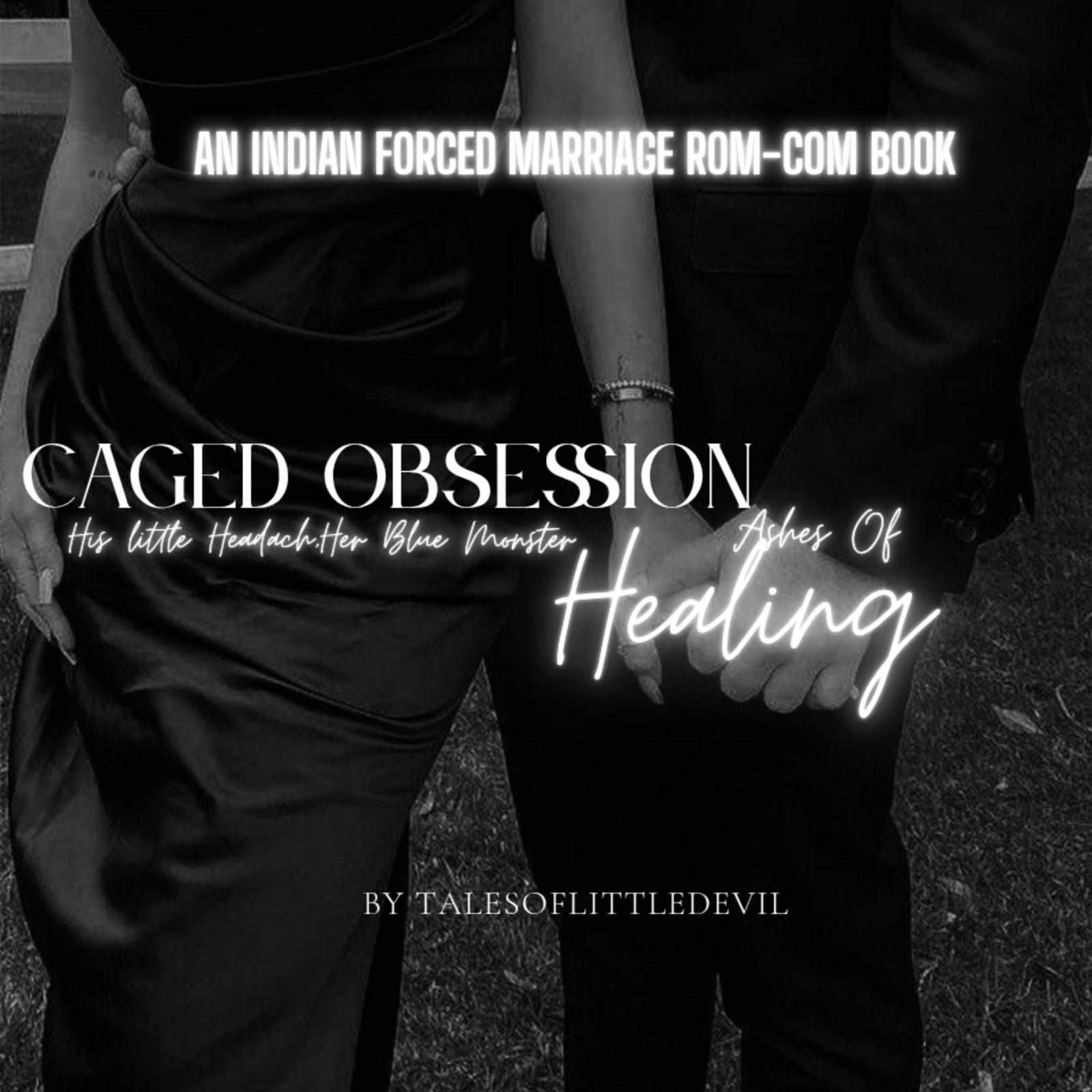 Caged Obsession:Ashes Of Healing