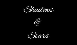 1 | Shadows & Stars