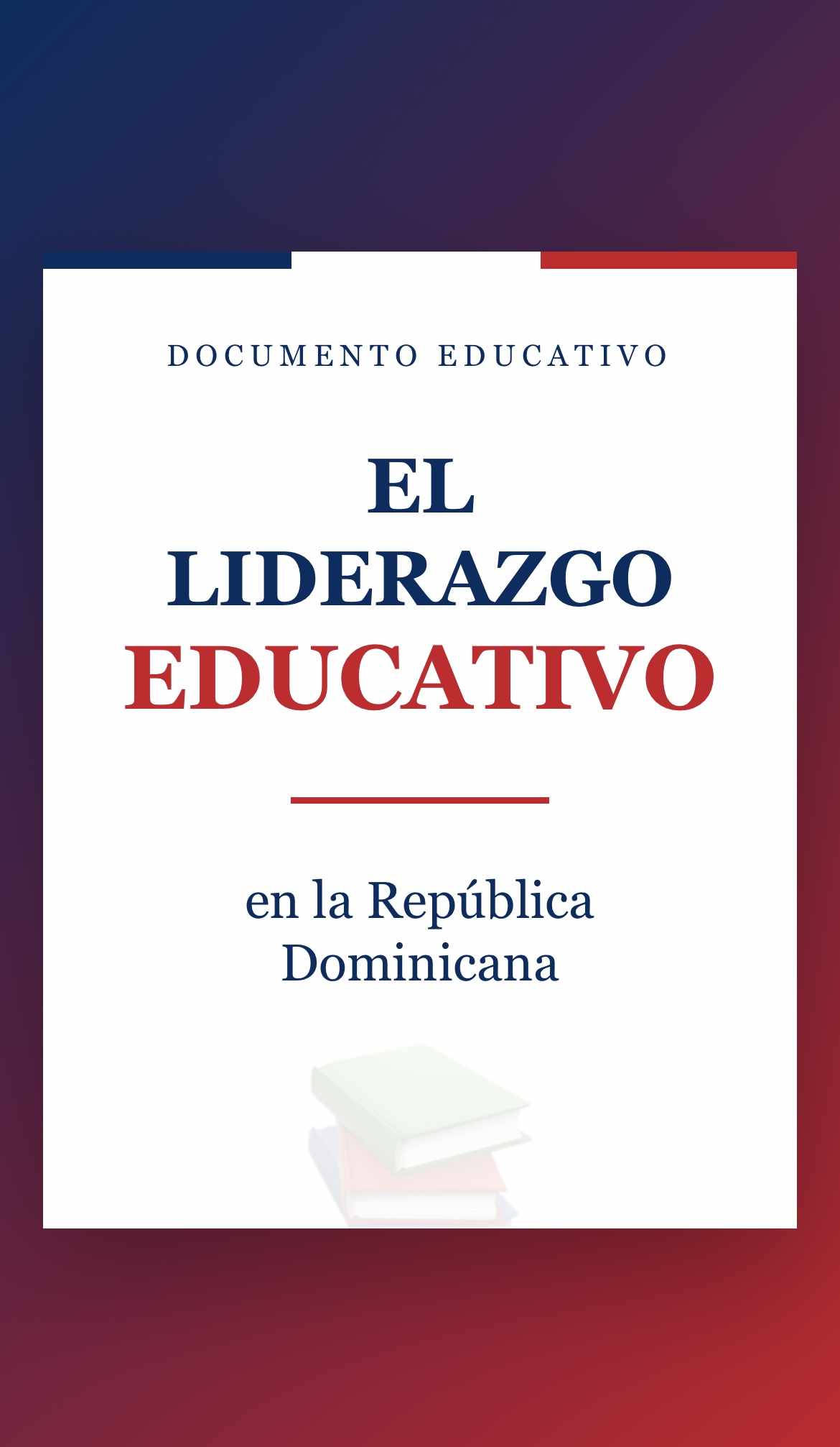 El liderazgo educativo en la República Dominicana