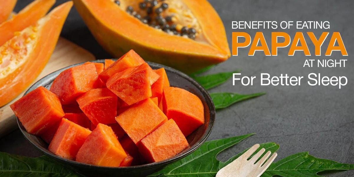 Benefits of Eating Papaya: Natural Support for Wellness Get My Mettle