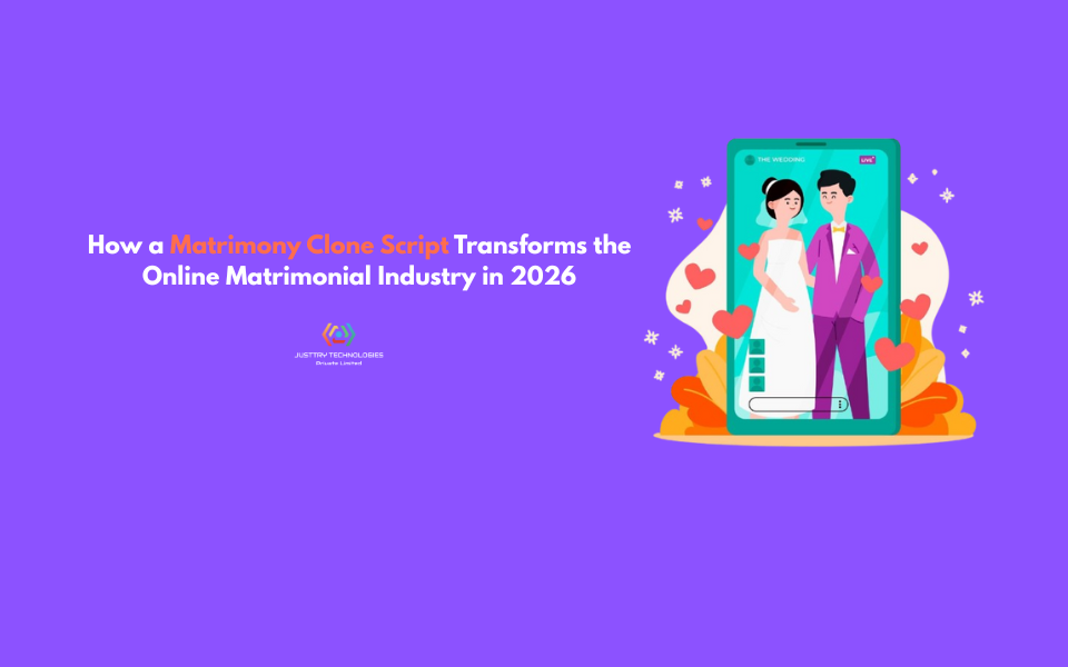 How a Matrimony Clone Script Transforms the Online Matrimonial Industry in 2026
