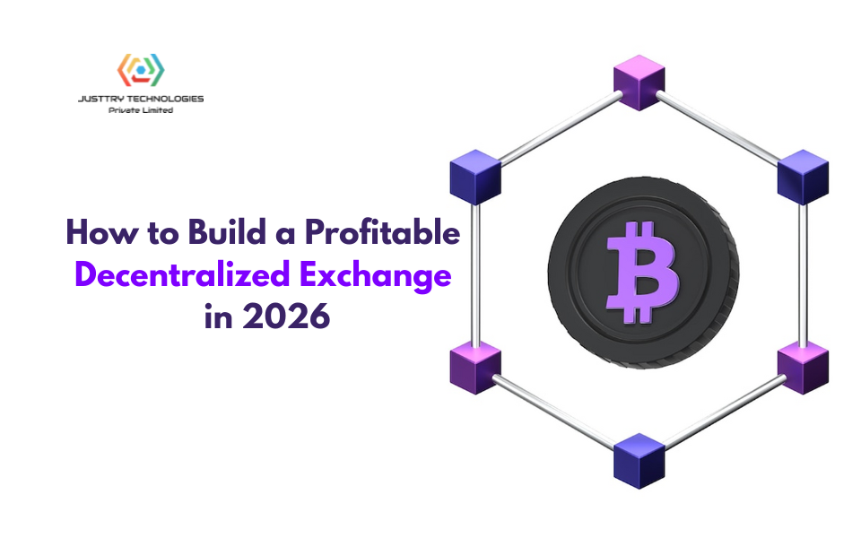 How to Build a Profitable Decentralized Exchange (DEX) in 2026