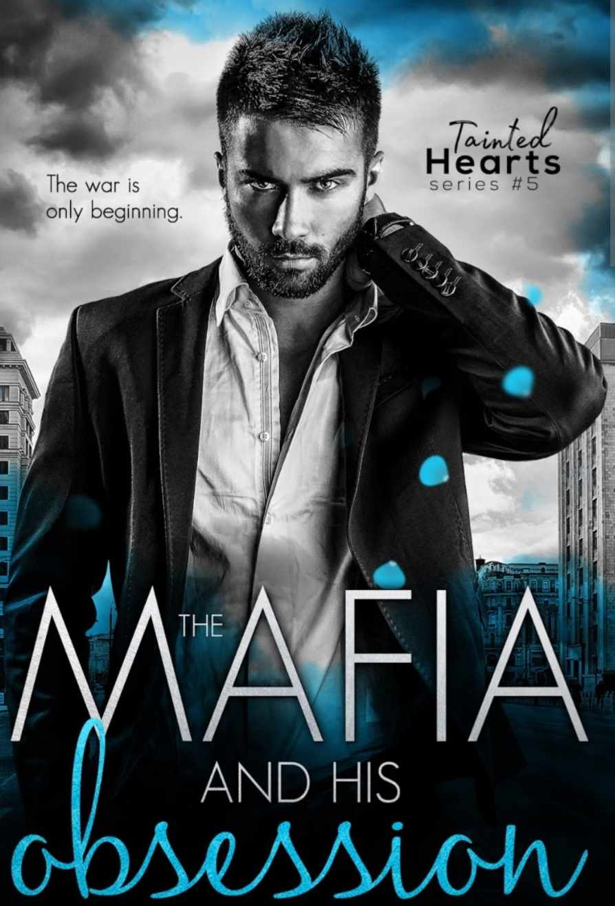 The Mafia And His Obsession
