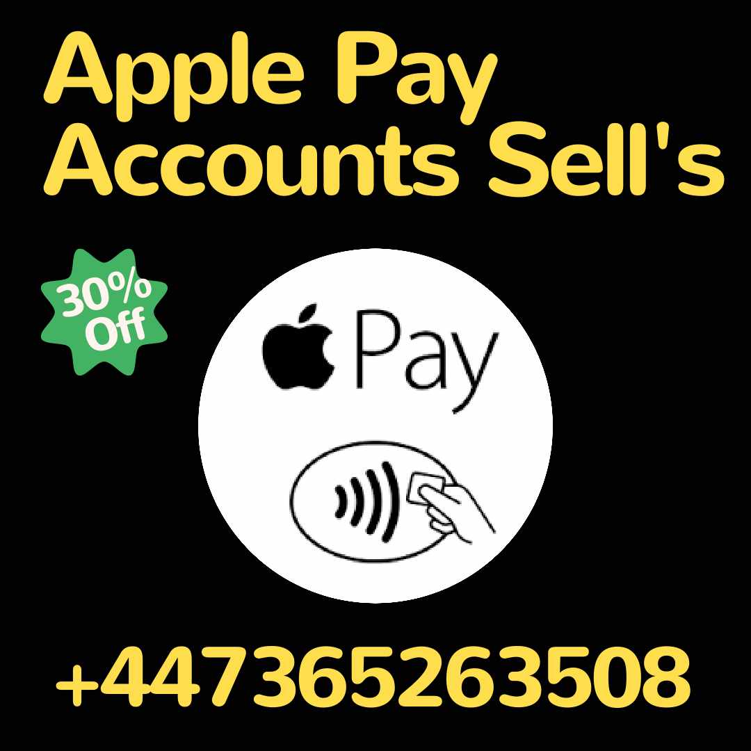 Verified Apple Pay Accounts for Business – Buy Premium Secure Old Accounts with Bulk Delivery and Safe Long-Term Online Payments