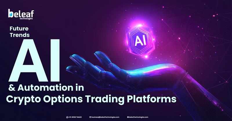Future Trends: AI & Automation in Crypto Options Trading Platforms
