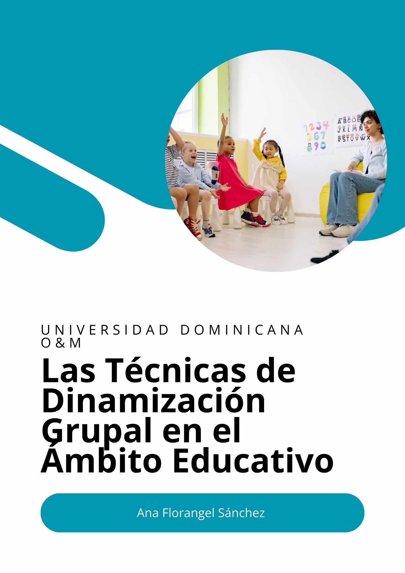 Técnicas de Dinamización Grupal en el Ámbito Educativo