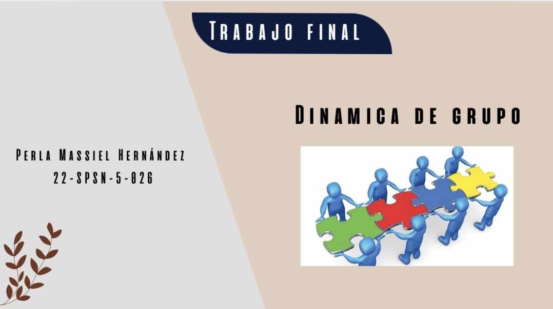 Trabajo final (Dinámica de grupo)✨✨