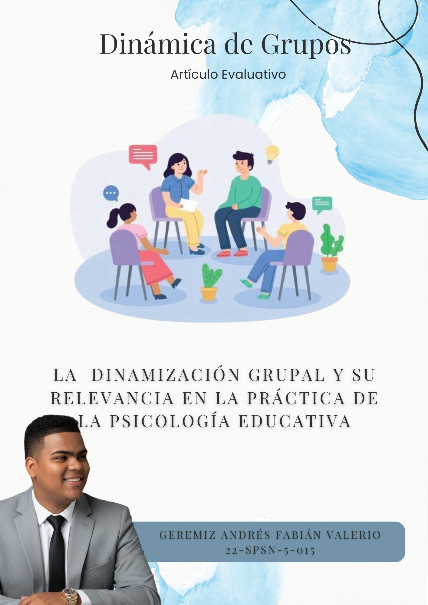 LA DINAMIZACIÒN GRUPAL Y SU RELEVANCIA EN LA PRÀCTICA DE LA