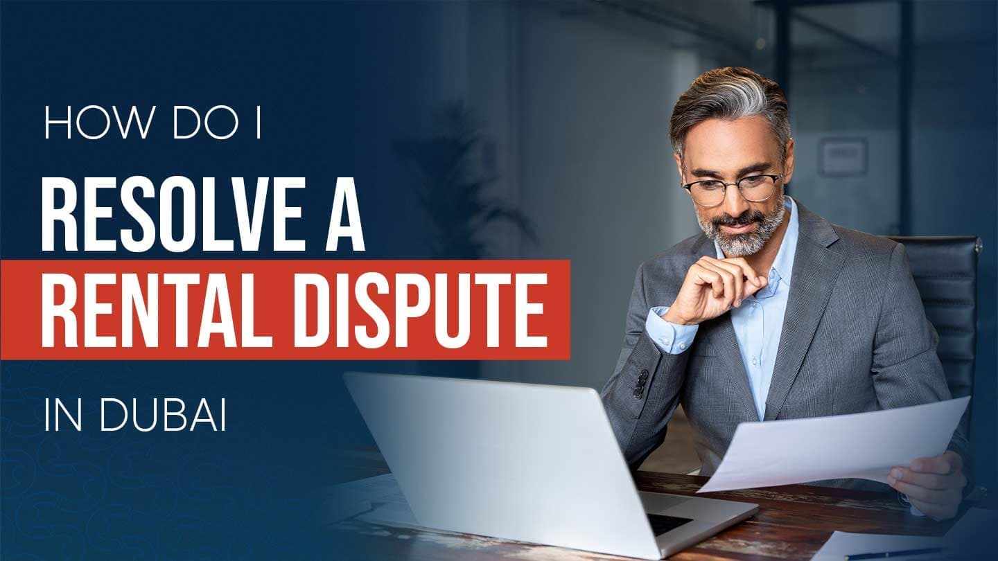 Rental Dispute in Dubai