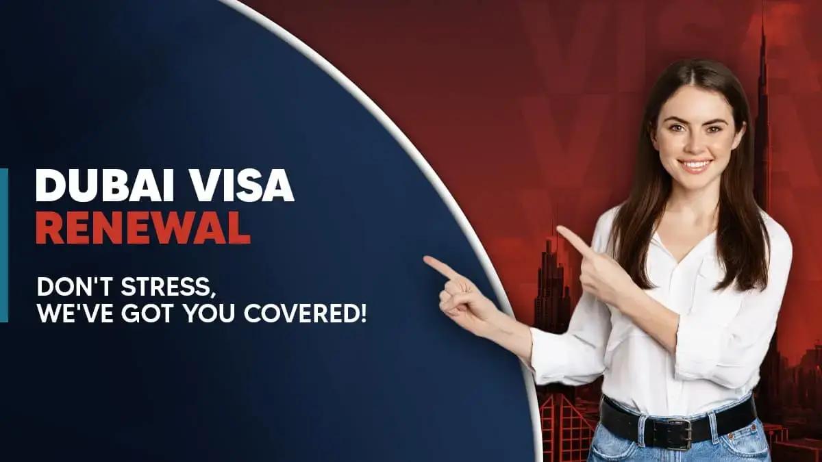 Visa Renewal Dubai