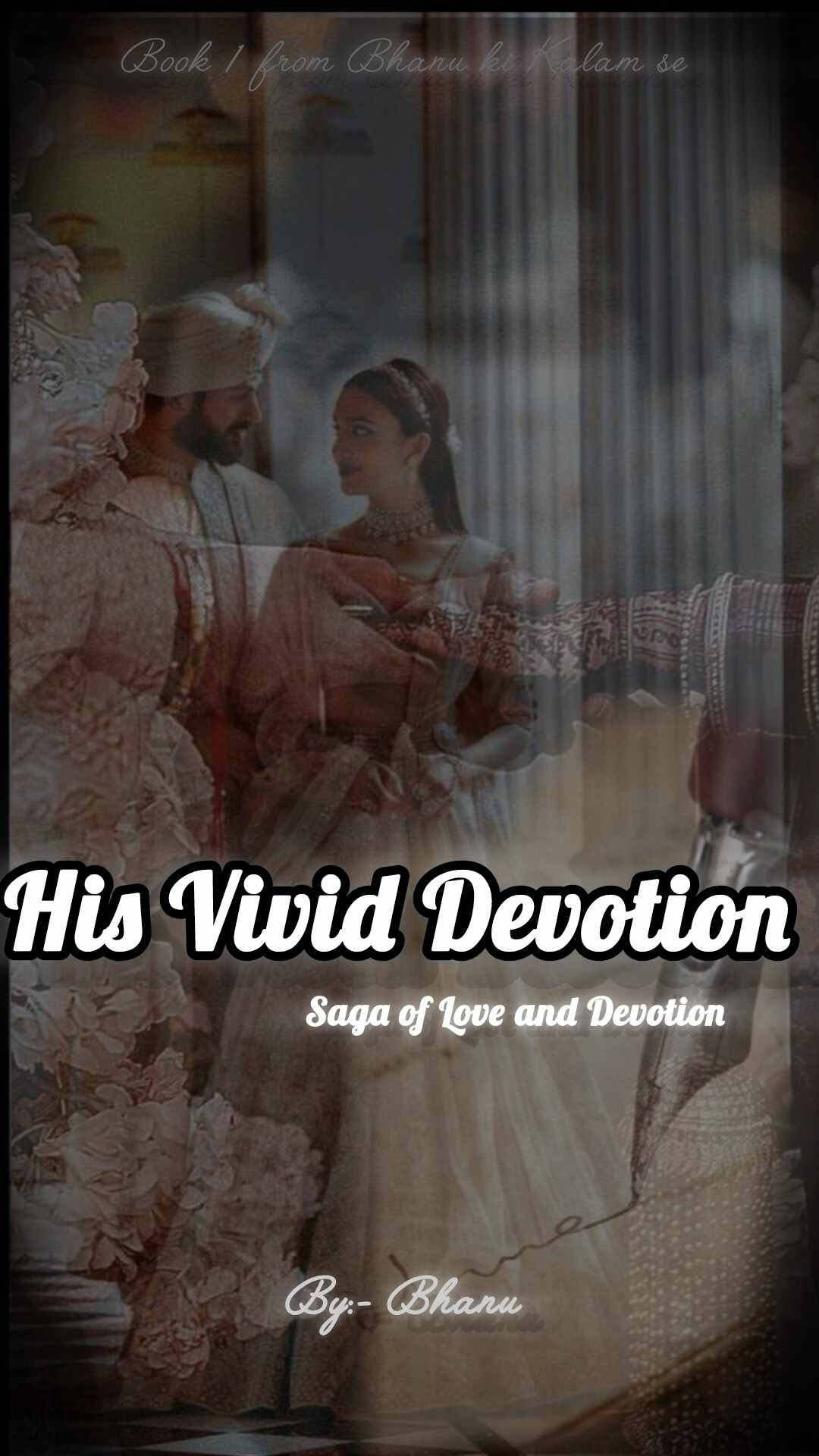 His Vivid Devotion
