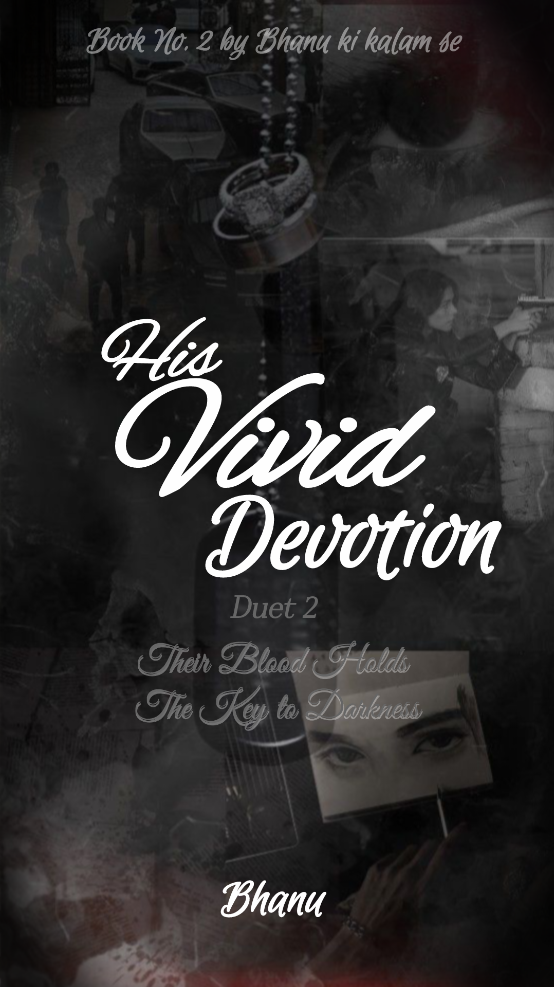 His Vivid Devotion ( Duet#2)