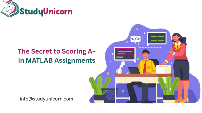 Reliable MATLAB Assignment Help at StudyUnicorn.com – Your Partner in Academic Success