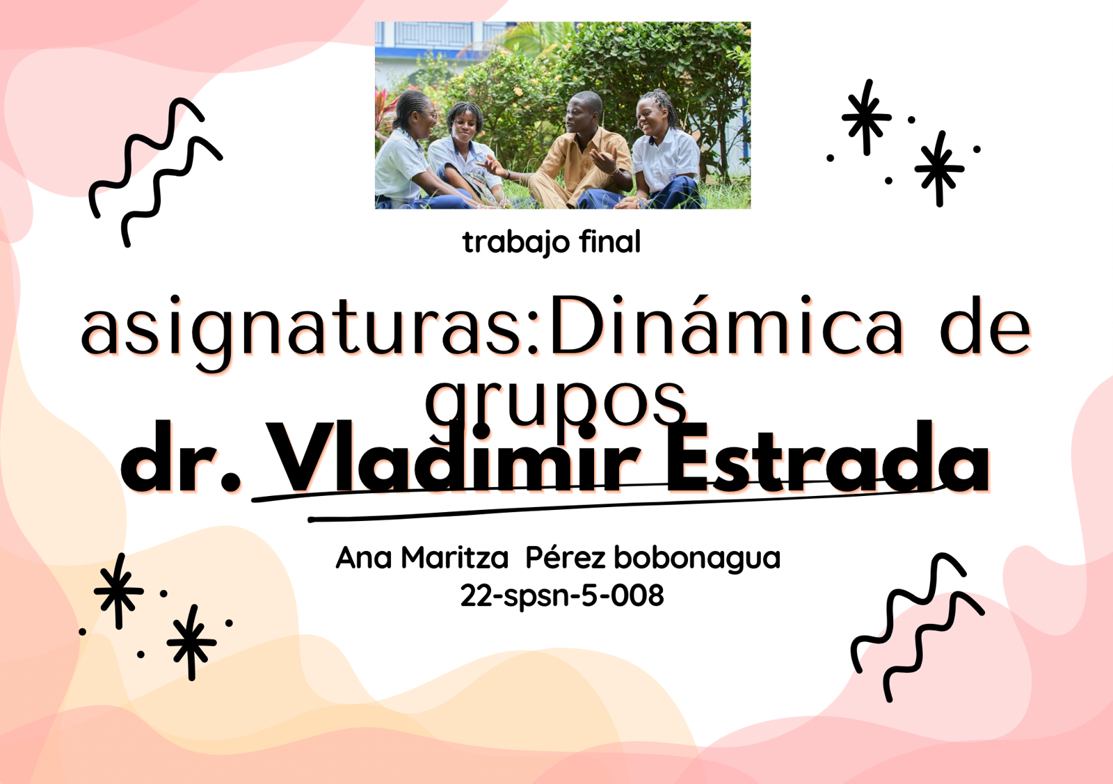 Dinámica de grupos trabajo final