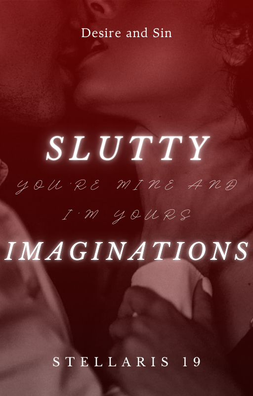 Slutty Imaginations