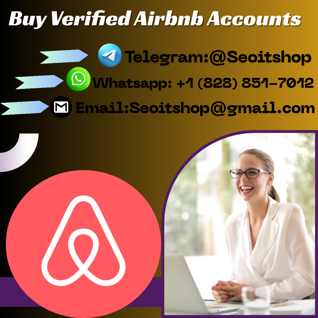 Buy Verified Airbnb Accounts for Hosting & Guest Booking
