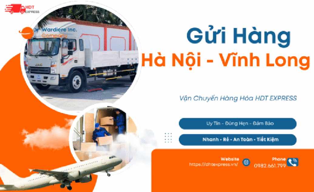Dịch Vụ Gửi Hàng Hà Nội Vĩnh Long Giá Rẻ, Uy Tín Tại DHT