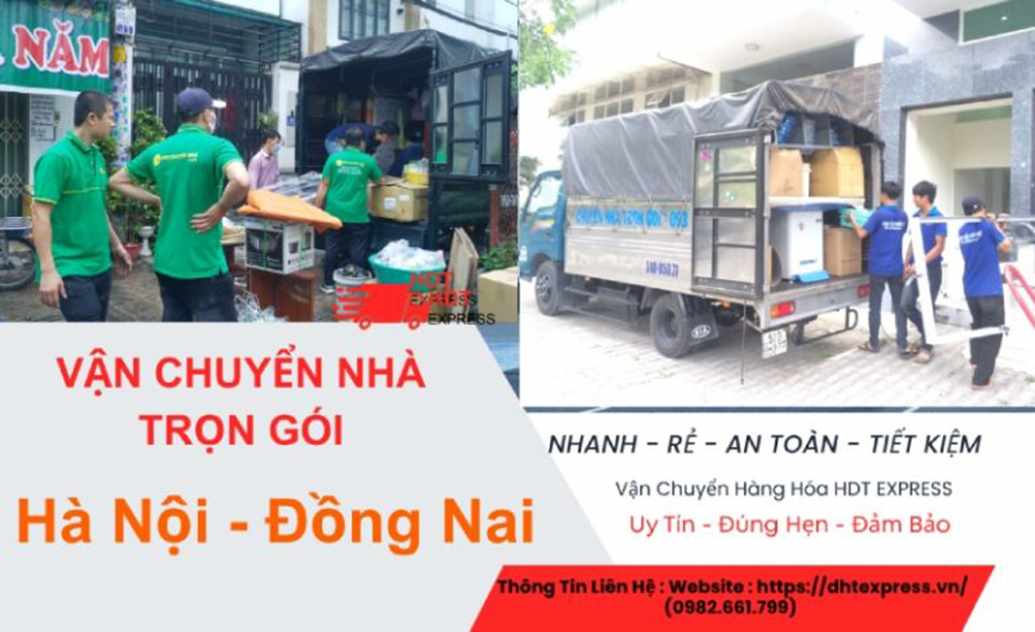 Dịch Vụ Vận Chuyển Nhà Hà Nội Đồng Nai Nhanh Và An Toàn, Giá Tốt