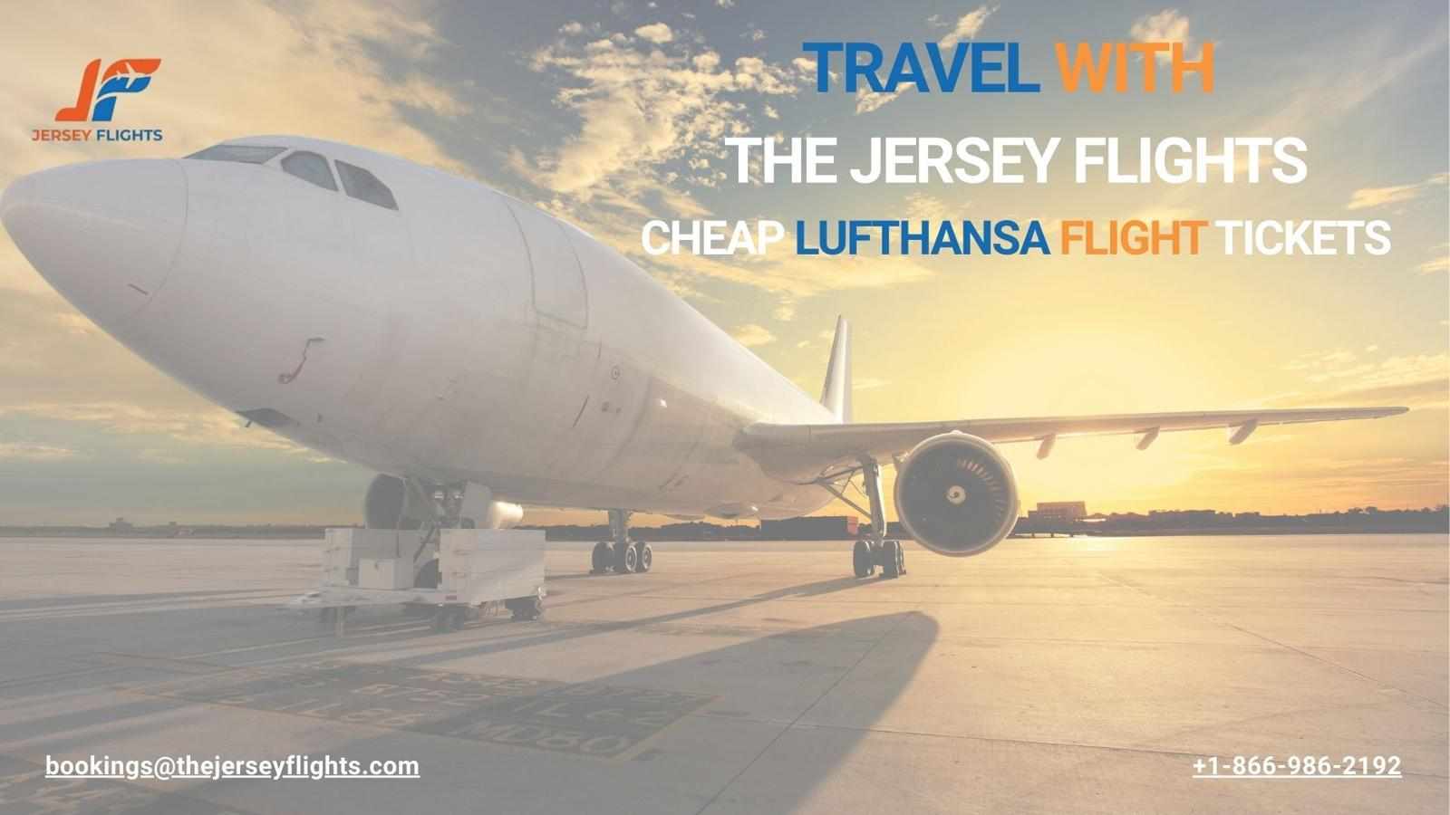 Book Your Lufthansa Flights with TheJerseyFlights Your Gateway to Affordable Travel