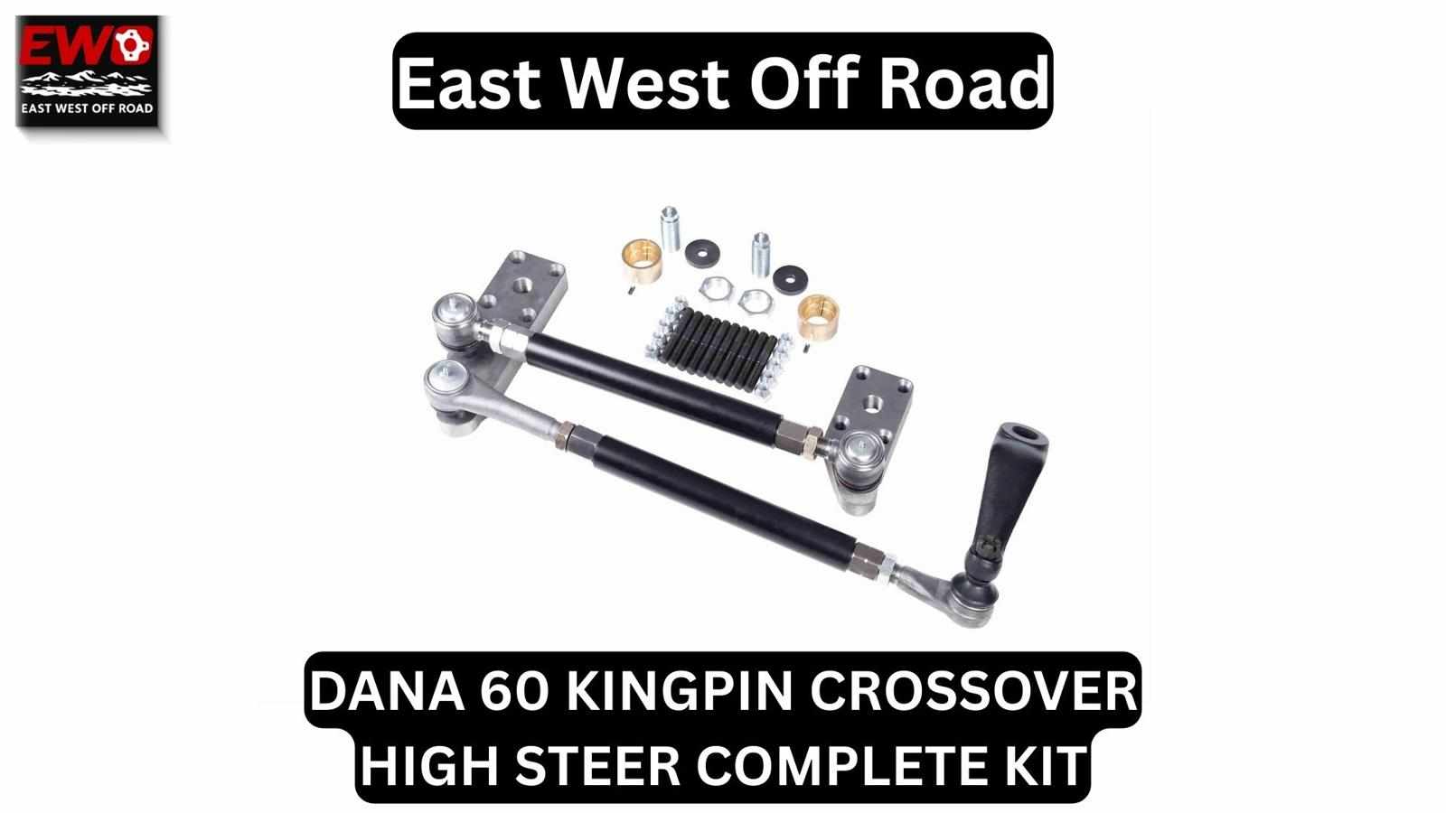 Unstoppable Front End: The Complete Dana 60 Kingpin High Steer Kit