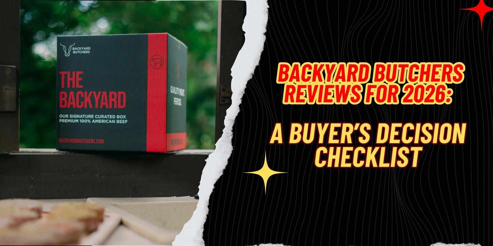 Backyard Butchers Reviews for 2026: A Buyer’s Decision Checklist