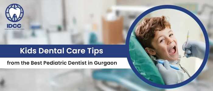 Which clinic offers the Best Pediatric Dental Care in Gurgaon?