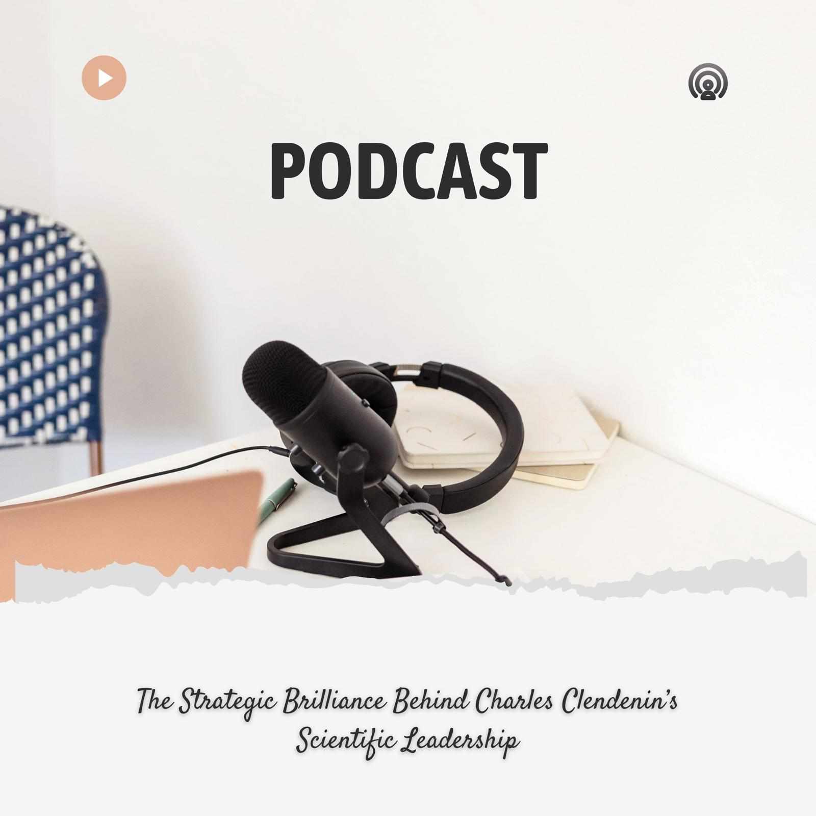 The Strategic Brilliance Behind Charles Clendenin’s Scientific Leadership