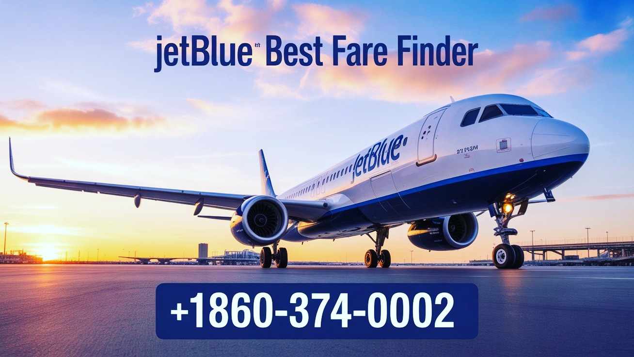Jetblue Best Fare Finder | Easy Booking & Affordable Flights