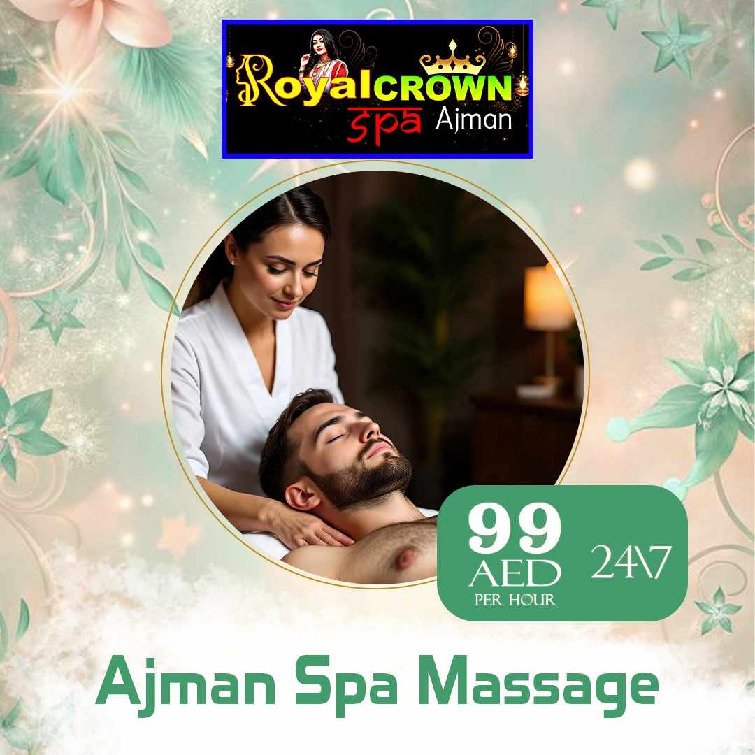 Best Spa in Ajman Corniche: Why Professional Therapy is Essential for Stress Relief