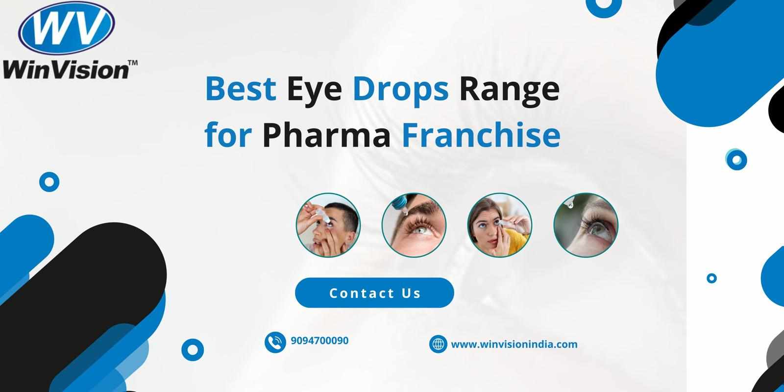 Best Eye Drops Range for Pharma Franchise – WinVision