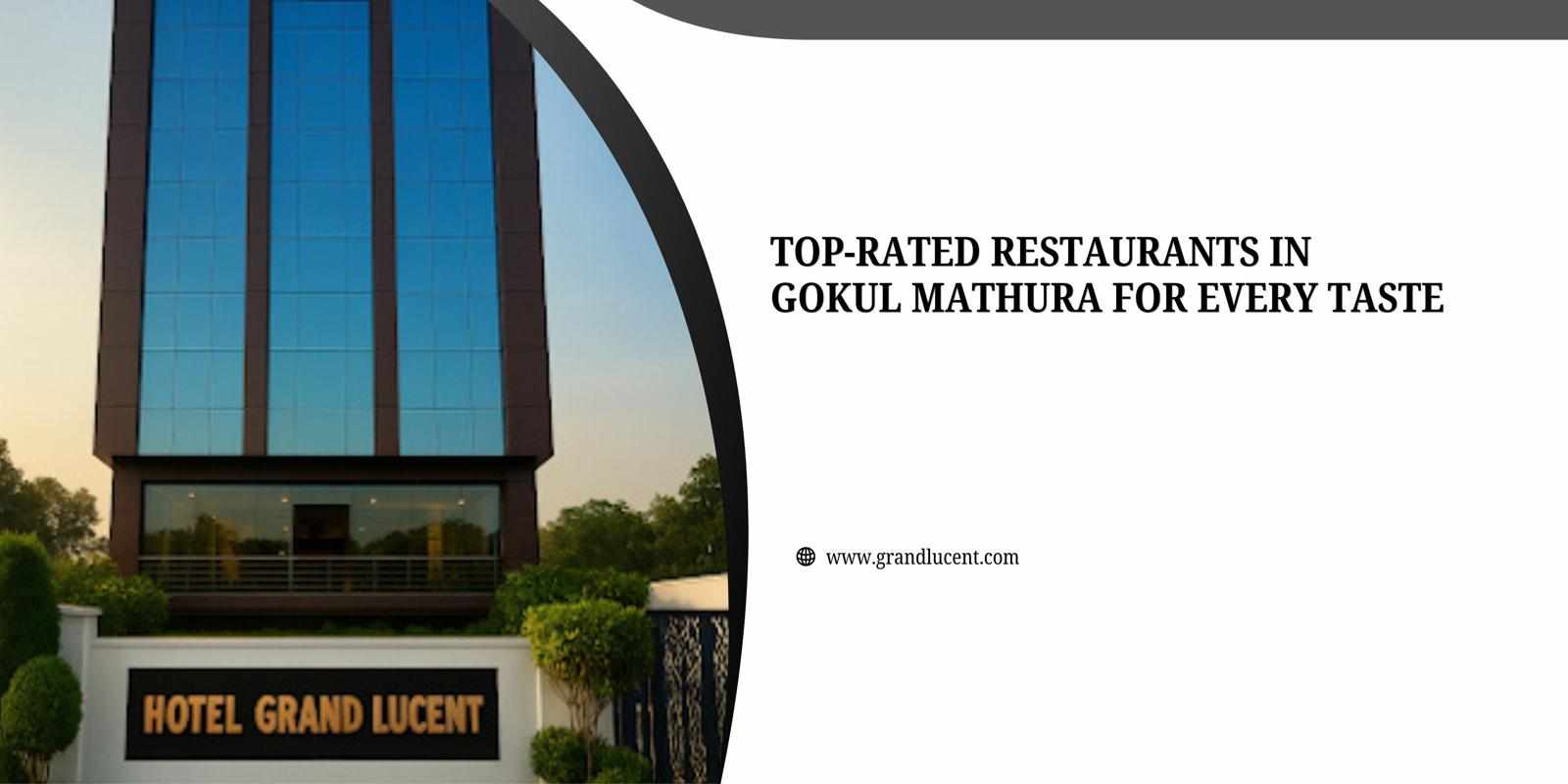 Top-Rated Restaurants in Gokul Mathura for Every Taste