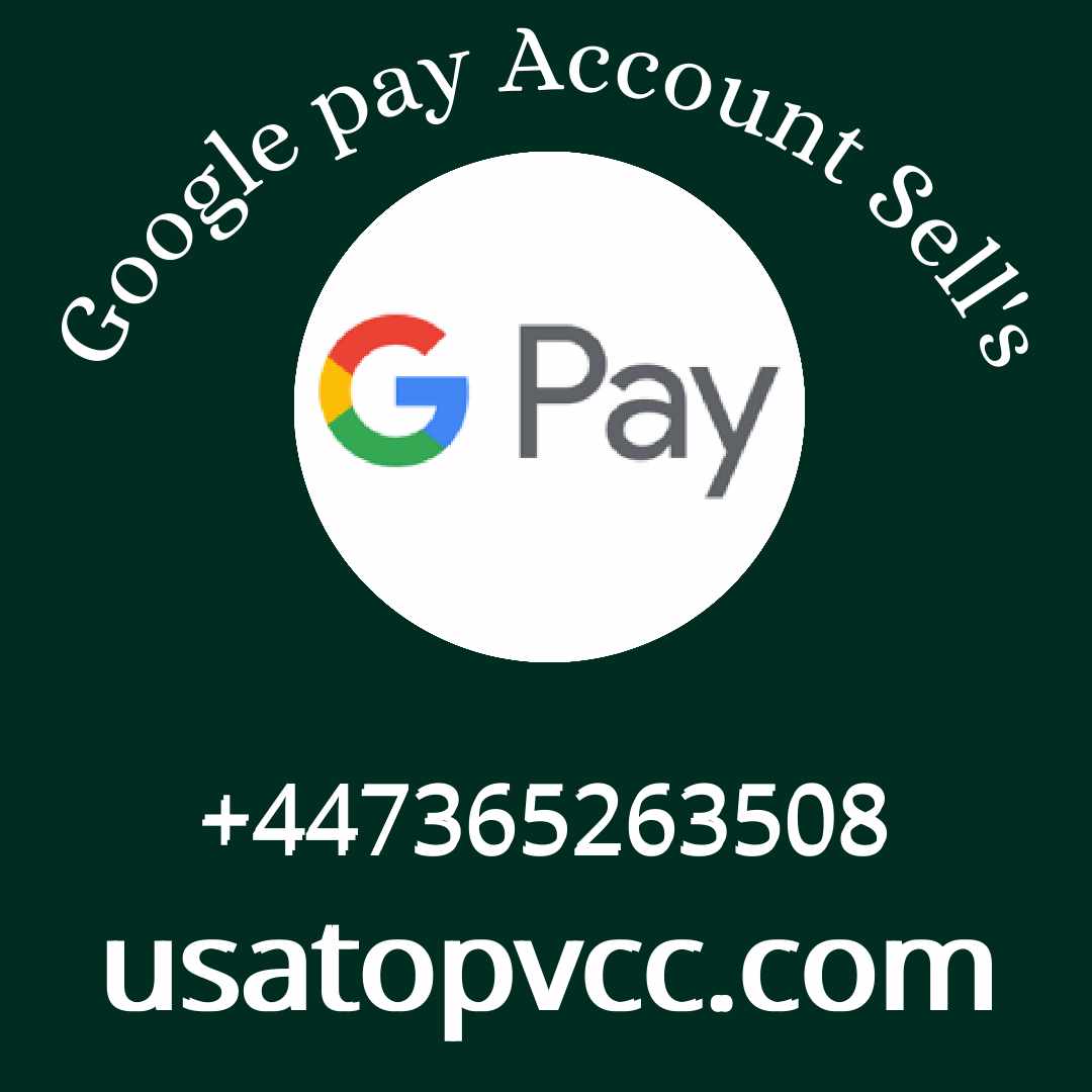 Buy Trusted Google Pay Accounts – Verified Premium Old Secure Profiles for Safe Online Payments and Business Deals