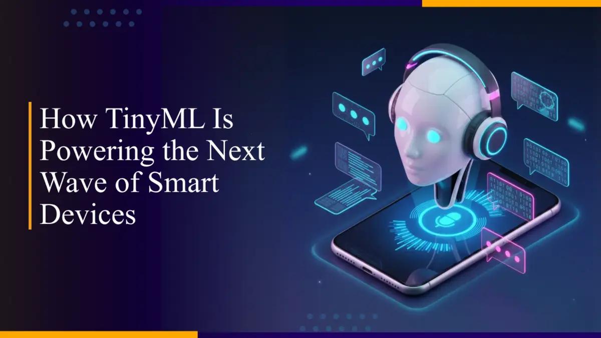 Why TinyML Matters: Real-World Benefits of On-Device Machine Learning Services