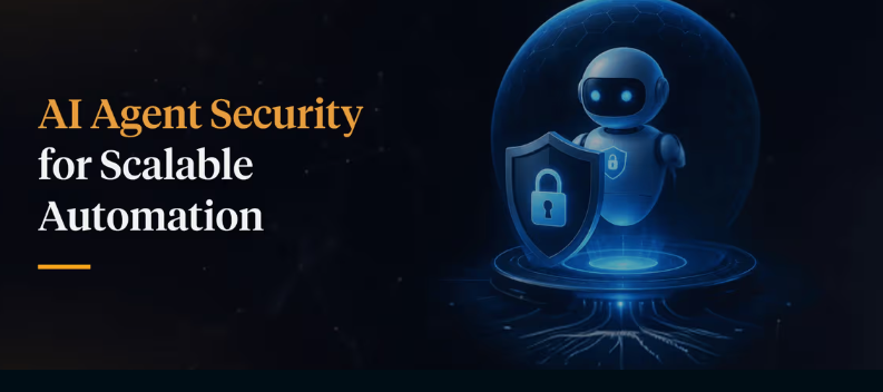 AI Agent Security Is the Missing Layer in Enterprise Automation