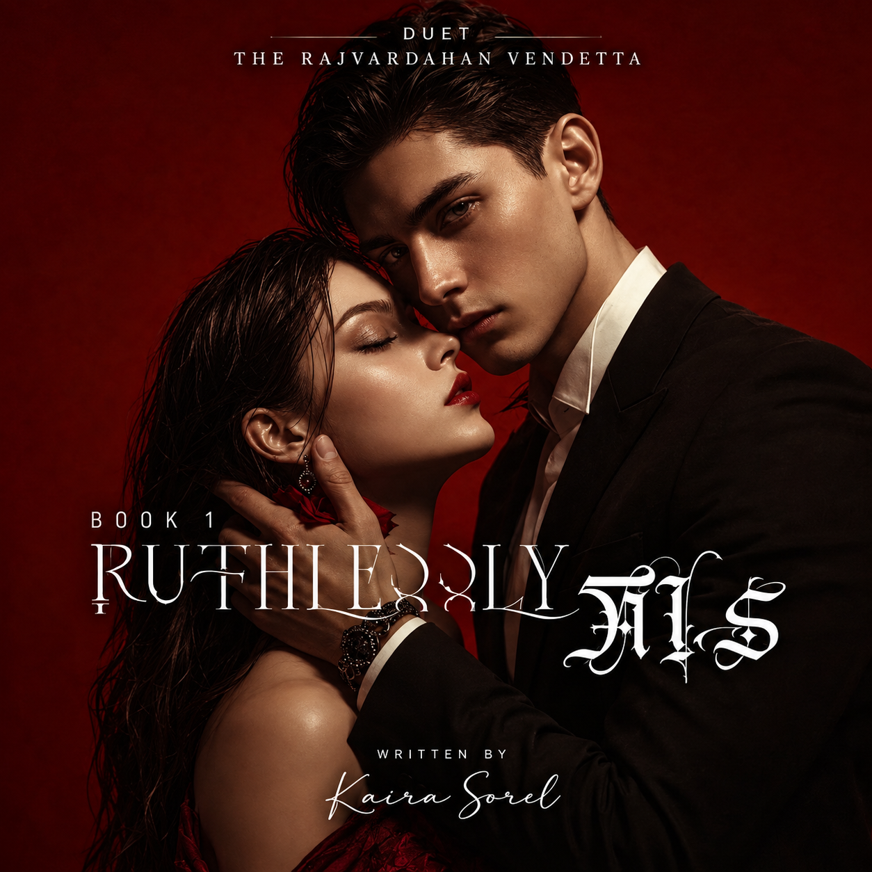 RUTHLESSLY HIS