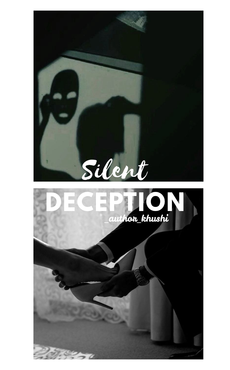 Silent Deception