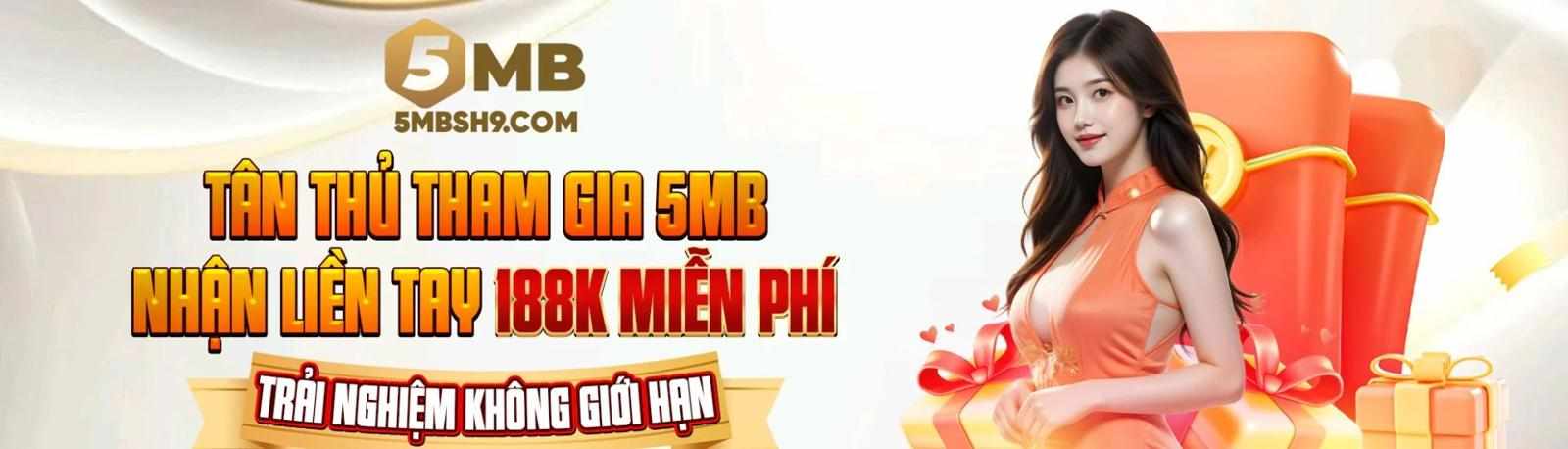 5MB – Nhà cái cá cược trực tuyến uy tín, an toàn số 1 hiện nay