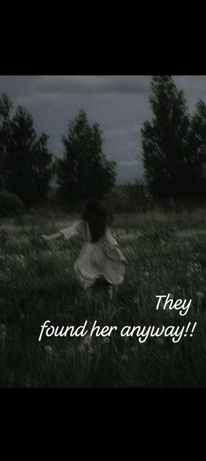 They find her anyway!!