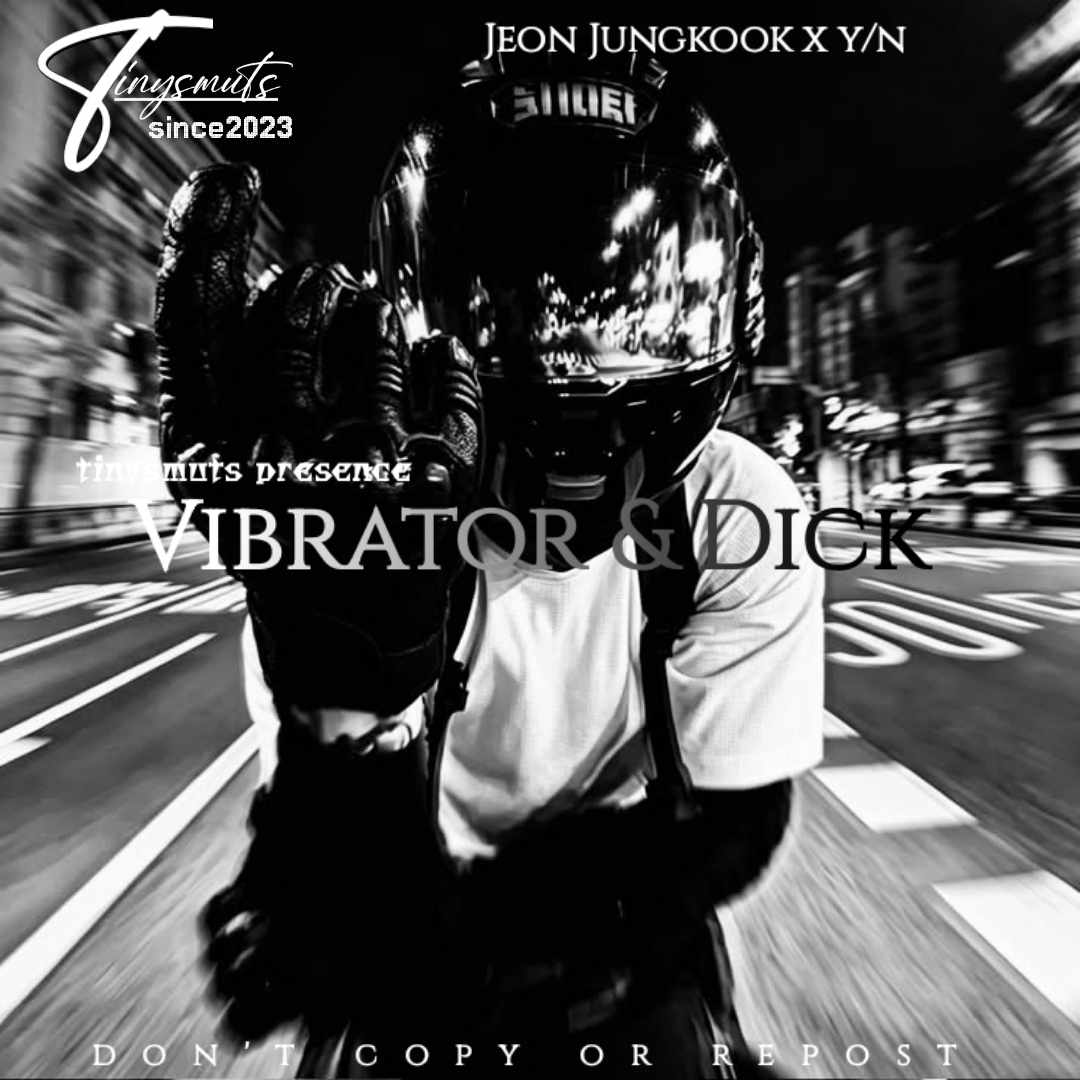 Vibrator & Dick