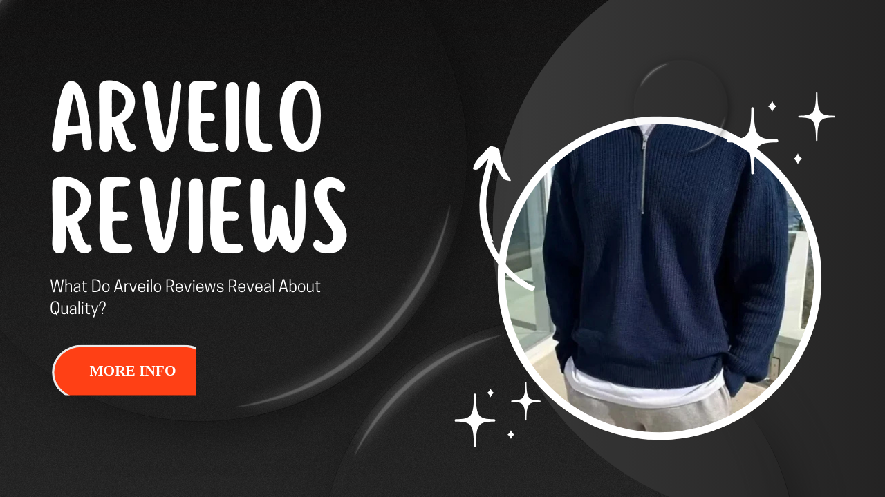 What Do Arveilo Reviews Reveal About Quality?