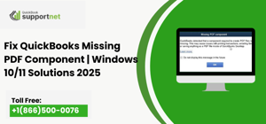 Fix QuickBooks Missing PDF Component | Windows 10/11 Solutions 2025